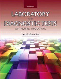 Laboratory and diagnostic tests with nursing implications  Cover Image
