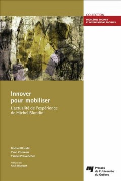 Innover pour mobiliser l'actualité de l'expérience de Michel Blondin  Cover Image