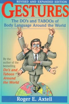 Gestures : the do's and taboos of body language around the world  Cover Image
