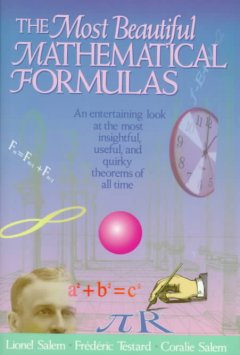 The most beautiful mathematical formulas  Cover Image
