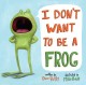 Go to record I don't want to be a frog