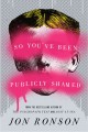 Go to record So you've been publicly shamed