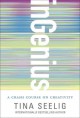 Go to record InGenius : a crash course on creativity.