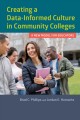 Go to record Creating a data-informed culture in community colleges : a...