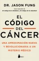 Go to record El c©Øodigo del cancer : una aproximaci©Øon nueva y revolu...