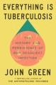 Go to record Everything is tuberculosis : the history and persistence o...