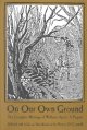 Go to record On our own ground : the complete writings of William Apess...