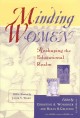 Go to record Minding women : reshaping the educational realm