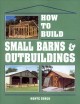 Go to record How to build small barns & outbuildings