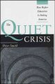 Go to record The quiet crisis : how higher education is failing America